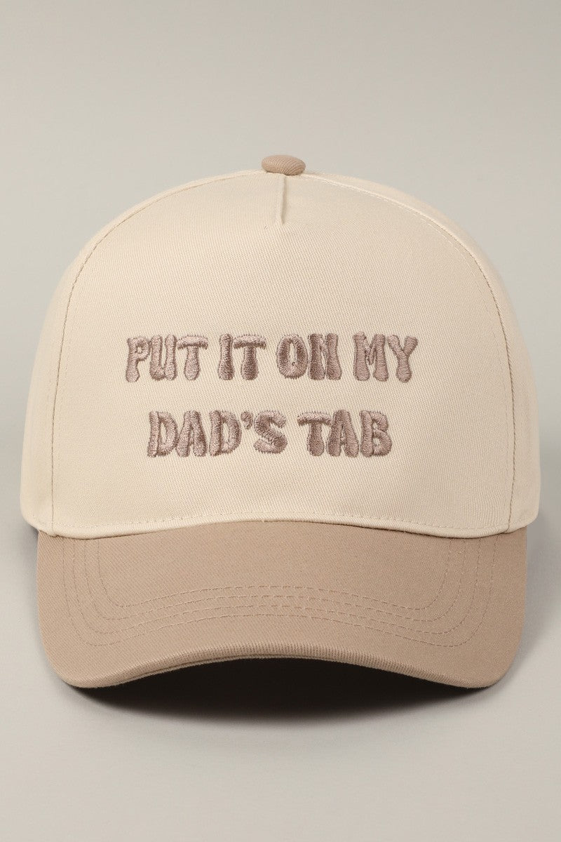 Put It On My Dad's Tab Hat