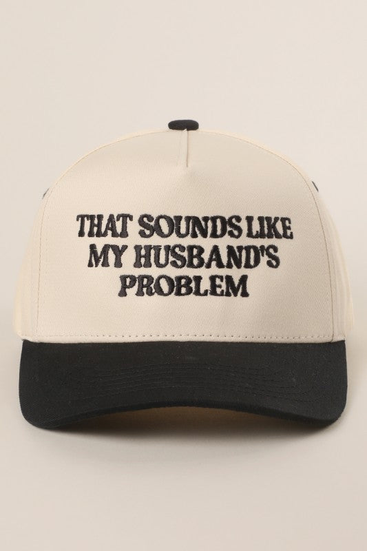 Husband’s Problem Hat