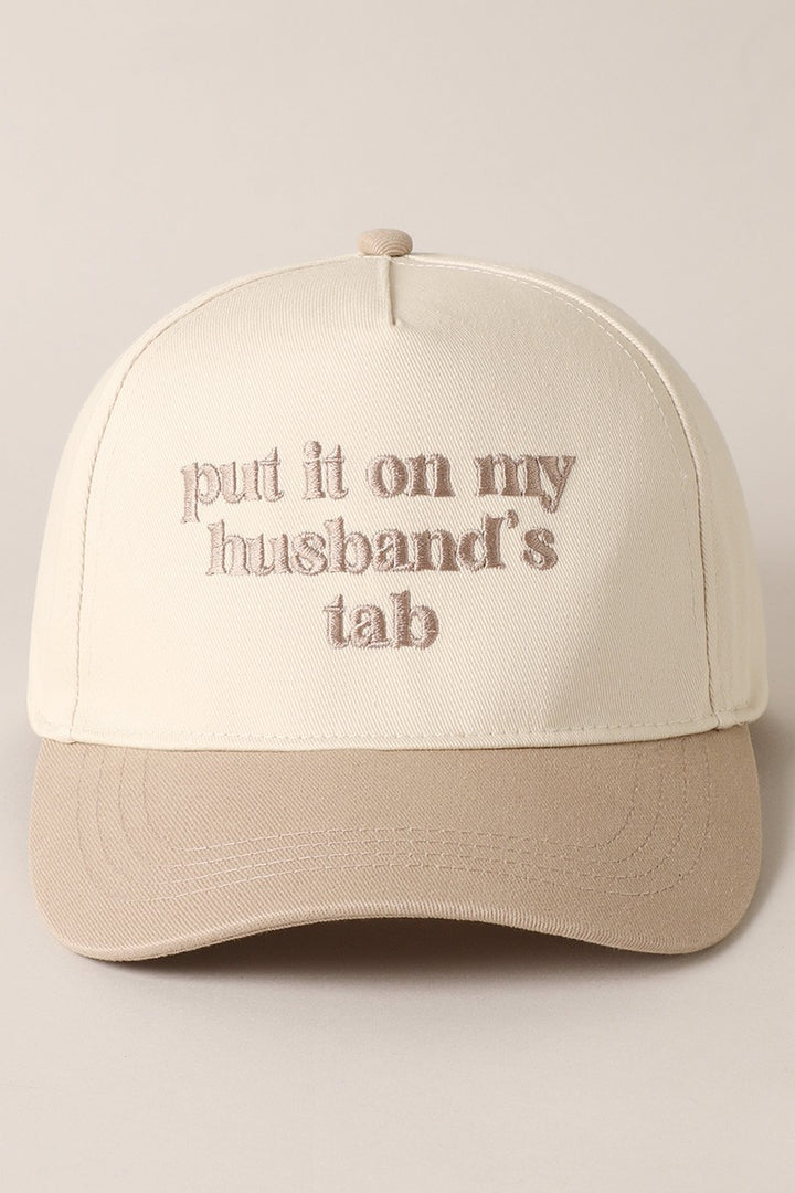 Put It On My Husband's Tab Hat