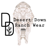 Desert Down Ranch Wear