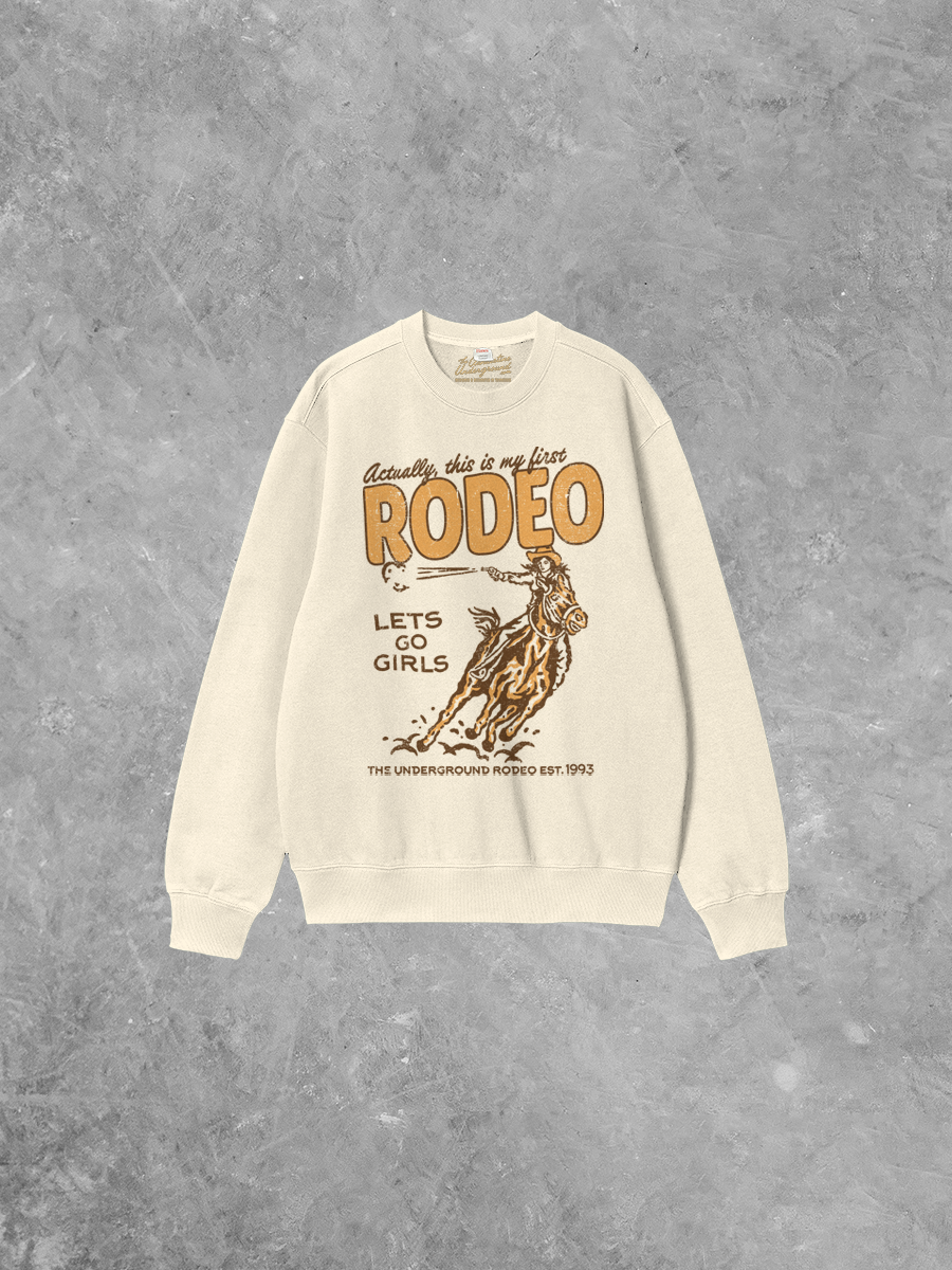 Underground: This Is My First Rodeo Boxy Sweatshirt – Desert Down